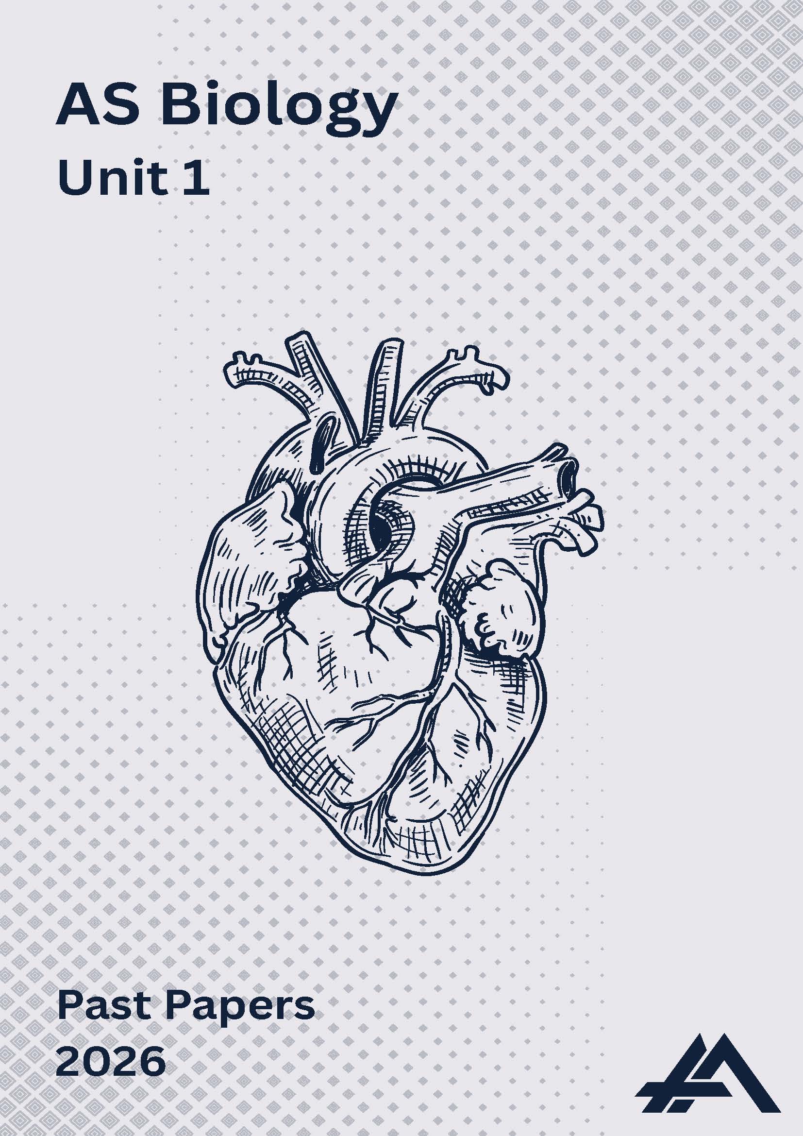 Dr. Ahmed Amr, AS Biology Unit 1 Past Papers  (IGCSE / Edexcel) – 2026 Edition